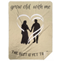 Grow Old With Me Blanket - Heart Couple