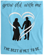 Grow Old With Me Blanket - Heart Couple