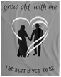 Grow Old With Me Blanket - Heart Couple