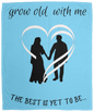 Grow Old With Me Blanket - Heart Couple