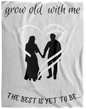 Grow Old With Me Blanket - Heart Couple