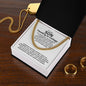 TO MY SON | HEADING TO COLLEGE | CUBAN LINK CHAIN