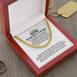 TO MY SON | HEADING TO COLLEGE | CUBAN LINK CHAIN