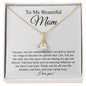 To My Beautiful Mom | Alluring Beauty Necklace