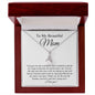 To My Beautiful Mom | Alluring Beauty Necklace