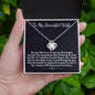 To My Beautiful Wife Loveknot Necklace