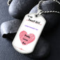 To My Sweet Girl Dog Tag