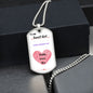 To My Sweet Girl Dog Tag