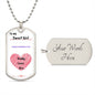 To My Sweet Girl Dog Tag
