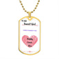 To My Sweet Girl Dog Tag