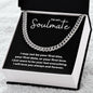 To My Soulmate Cuban Necklace