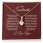 To My Soulmate Alluring Beauty Necklace