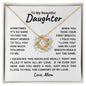 To My Beautiful Daughter | Love Knot Necklace