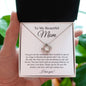 To My Beautiful Mom | You gave me confidence | Love Knot Necklace