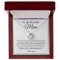 To My Beautiful Mom | You gave me confidence | Love Knot Necklace