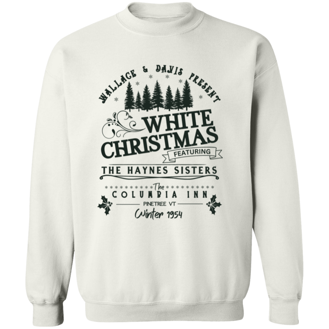 White Christmas Sisters Sweatshirts