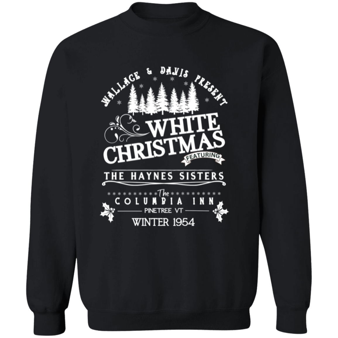 White Christmas Sisters Sweatshirts