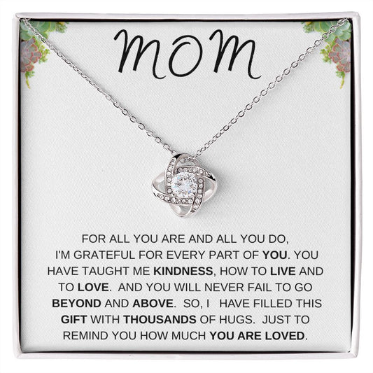 MOM FOR ALL YOU ARE | LOVE KNOT NECKLACE