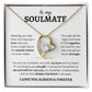 To My Soulmate | Forever Love Necklace