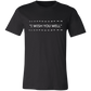 I WISH YOU WELL Unisex Jersey Short-Sleeve T-Shirt (7 colors)