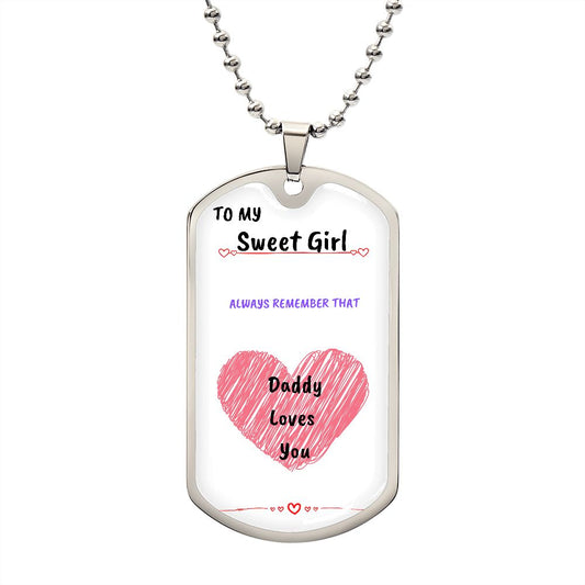 To My Sweet Girl Dog Tag