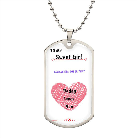 To My Sweet Girl Dog Tag
